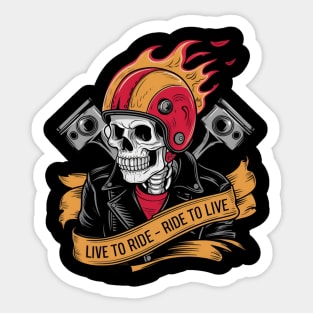 Skeleton Biker | Live to Ride & Ride to Live | T Shirt Design Sticker